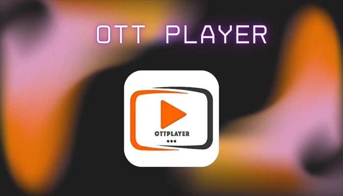5. OTT Player :
